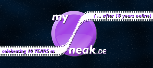 10 years as mySneak.de!